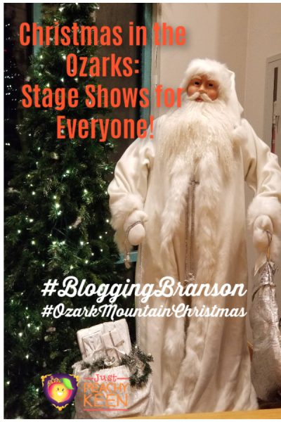 Christmas in the Ozarks: Stage Shows for Everyone! 0 Just Peachy Keen #BloggingBranson #OzarkMountainChristmas
