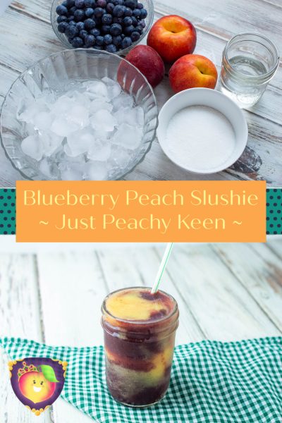 Blueberry Peach Slushie - Just Peachy Keen #summertreats